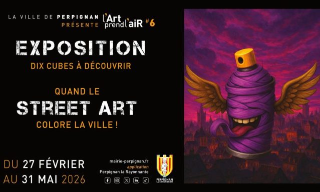 L'Art prend l'Air Perpignan 2026 Affiche d'exposition sur le street art avec un personnage coloré et des informations dates.